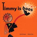 Timmy Is Boos 9789077065617, Livres, Livres pour enfants | 4 ans et plus, Sjoerd Kuyper, Verzenden