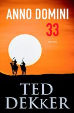 Anno Domini 33 9789043527064 Ted Dekker, Boeken, Verzenden, Gelezen, Ted Dekker