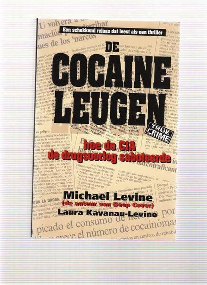 De cocaïne leugen / True crime 9789038902616 M. Levine, Boeken, Politiek en Maatschappij, Gelezen, Verzenden