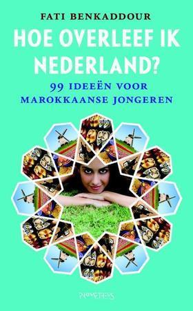 Hoe overleef ik Nederland 99 ideen voor Marokkaanse jongeren, Boeken, Taal | Overige Talen, Verzenden