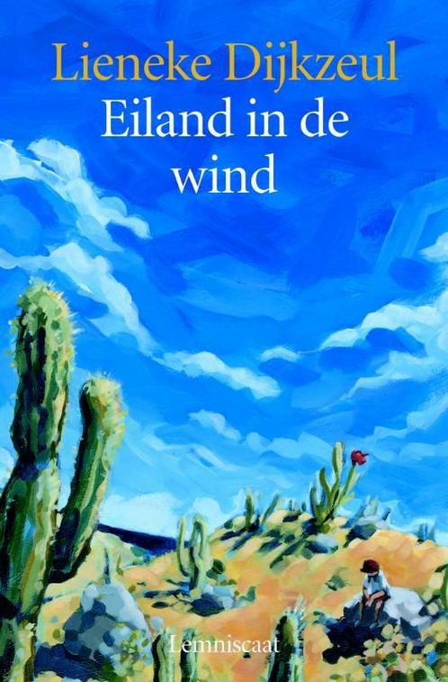 Eiland in de wind 9789056373443 Lieneke Dijkzeul, Boeken, Kinderboeken | Jeugd | 10 tot 12 jaar, Zo goed als nieuw, Verzenden