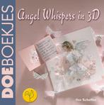 Angel Whispers in 3D 9789021335346, Ilse Scheffer, Verzenden