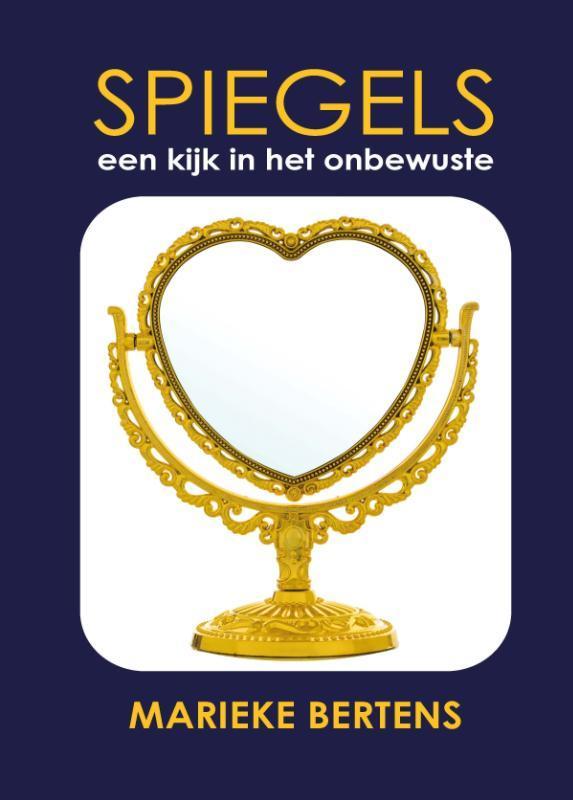 Spiegels 9789492632135 Marieke Bertens, Boeken, Psychologie, Zo goed als nieuw, Verzenden
