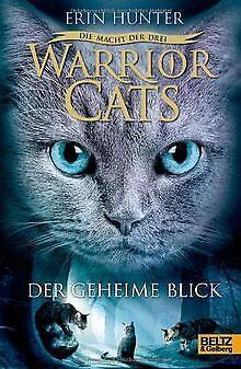 Warrior Cats - Die Macht der drei. Der geheime Bl...  Book, Livres, Livres Autre, Envoi