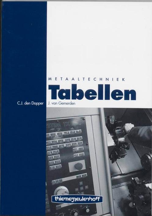 Tabellen metaaltechniek 9789003623041 C.J. den Dopper, Boeken, Schoolboeken, Zo goed als nieuw, Verzenden