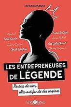 Les entrepreneuses de légende: Estée Lauder, Anita ...  Book, Bersinger, Sylvain, Verzenden