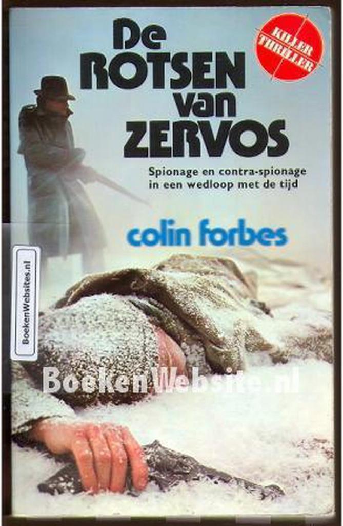 Rotsen van zervos 9789060573532 Colin Forbes, Livres, Livres Autre, Envoi