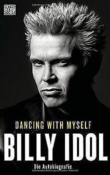Dancing With Myself: Die Autobiografie  Idol, Billy  Book, Boeken, Overige Boeken, Gelezen, Verzenden