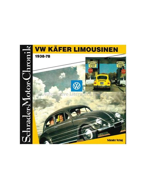 VW KÄFER LIMOUSINEN 1938-78 (SCHRADER MOTOR CHRONIK), Boeken, Auto's | Boeken, Ophalen of Verzenden