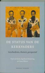 De Status Van De Kerkvaders 9789021142234, Paul van Geest, Eginhard Meijering, Verzenden