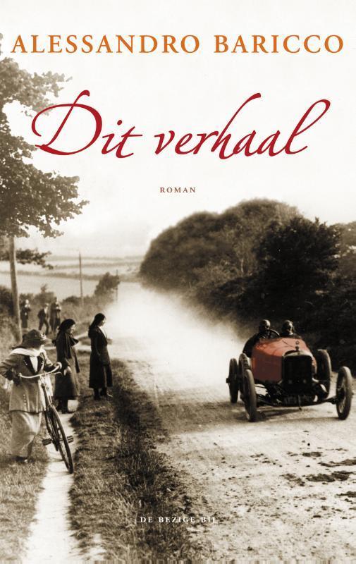 Dit verhaal 9789023421917 Alessandro Baricco, Boeken, Romans, Gelezen, Verzenden
