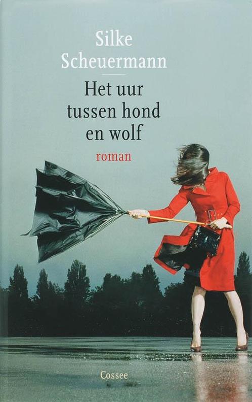 Uur tussen hond en wolf 9789059361775 Silke Scheuermann, Boeken, Romans, Zo goed als nieuw, Verzenden