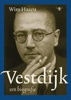 Vestdijk Biografie 9789023417668, Livres, Littérature, W. Hazeu, Verzenden