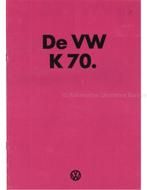 1973 VOLKSWAGEN K70 BROCHURE NEDERLANDS, Ophalen of Verzenden