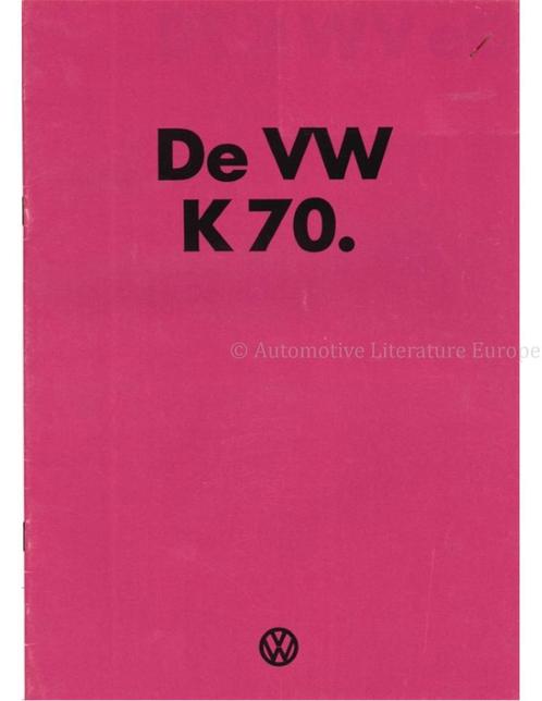 1973 VOLKSWAGEN K70 BROCHURE NEDERLANDS, Boeken, Auto's | Folders en Tijdschriften, Ophalen of Verzenden