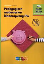 Traject Combipakket Pedagogisch medewerker PW kinderopvang, Livres, Livres scolaires, Thiememeulenhoff, Verzenden
