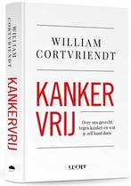 Kankervrij (9789492798732, William Cortvriendt), Boeken, Gezondheid, Dieet en Voeding, Verzenden, Nieuw