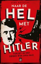 Naar de hel met Hitler 9789460019784 Dirk Rochtus, Verzenden, Dirk Rochtus