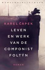 Leven en werk van de componist Foltýn 9789028451667, Boeken, Verzenden, Zo goed als nieuw, Karel Capek