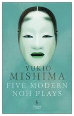 Five Modern Noh Plays 9781787702981 Yukio Mishima, Boeken, Verzenden, Gelezen, Yukio Mishima