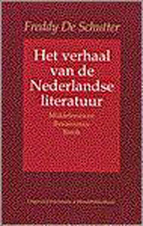 Verhaal van Nederlandse literatuur 9789028416383, Livres, Histoire mondiale, Envoi