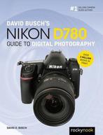 David Buschs Nikon D780 Guide to Digital Photography, Boeken, Verzenden, Zo goed als nieuw, David Busch