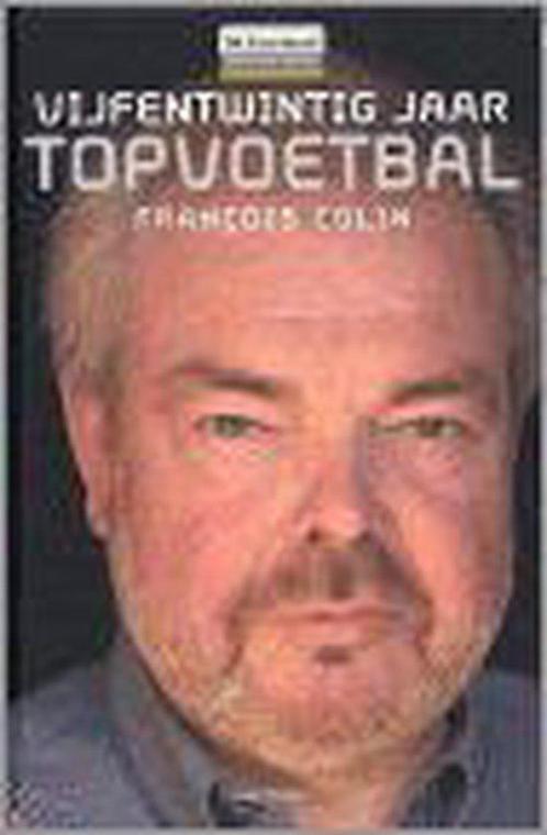 Vijfentwintig Jaar Topvoetbal 9789052407548, Livres, Livres de sport, Envoi