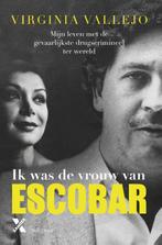 Ik was de vrouw van Escobar 9789401606523, Virginia Vallejo, Verzenden