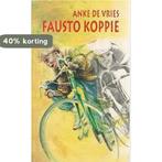 Fausto Koppie 9789074336123 A. de Vries, Verzenden, Gelezen, A. de Vries