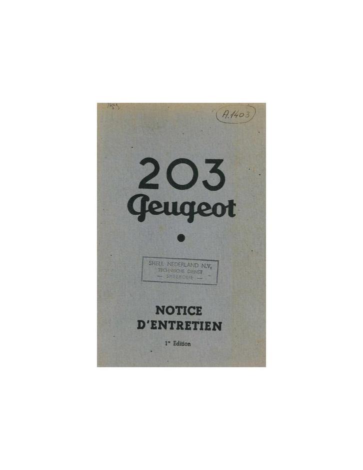 1949 PEUGEOT 203 INSTRUCTIEBOEKJE FRANS, Autos : Divers, Modes d'emploi & Notices d'utilisation, Enlèvement ou Envoi
