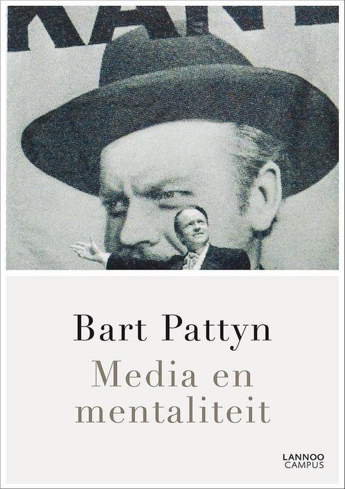 Media en mentaliteit 9789401412896 Bart Pattyn, Boeken, Economie, Management en Marketing, Gelezen, Verzenden