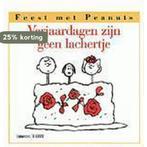 Verjaardagen zijn geen lachertje 9789020940862, Boeken, Verzenden, Zo goed als nieuw