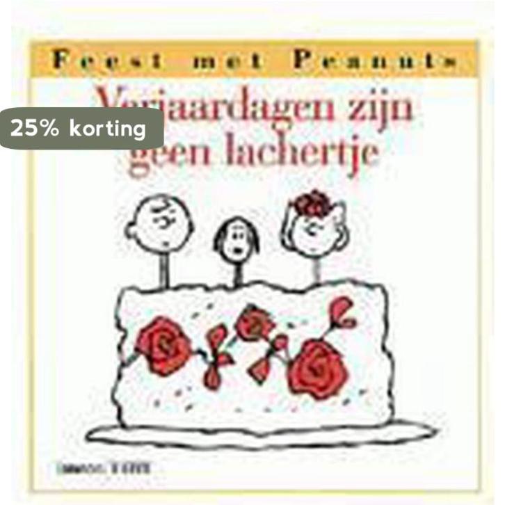 Verjaardagen zijn geen lachertje 9789020940862, Boeken, Literatuur, Zo goed als nieuw, Verzenden