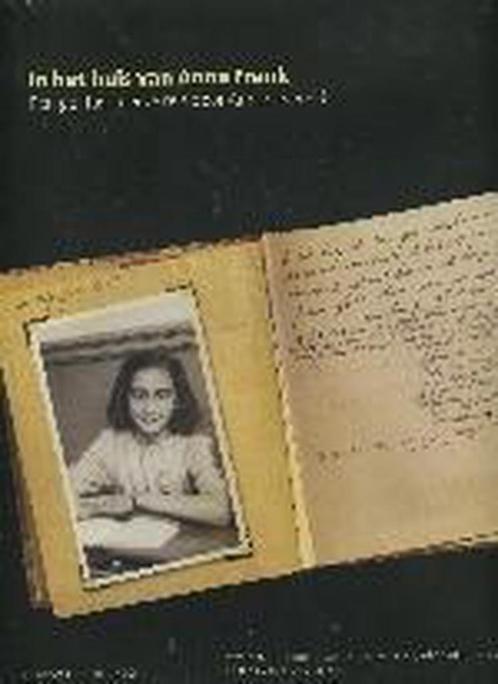 In Het Huis Van Anne Frank 9789035127630, Livres, Art & Culture | Photographie & Design, Envoi