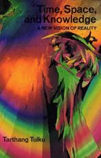 Tarthang Tulku - Time, Space and Knowledge, Boeken, Kinderboeken | Jeugd | 10 tot 12 jaar, Verzenden, Nieuw