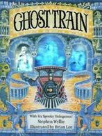 Ghost train by Stephen Wyllie (Hardback), Stephen Wyllie, Verzenden