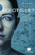 Robot-is-me? 9789462511729, R.C. Winkelhorst, Verzenden
