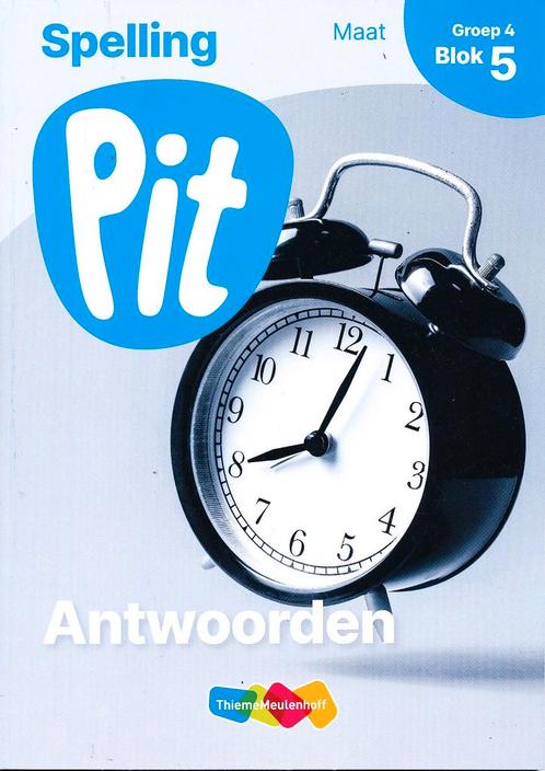 Pit Antwoorden Spelling Maat blok 5 groep 4, Livres, Livres scolaires, Envoi