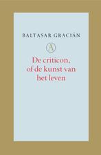 De criticon, of De kunst van het leven 9789025363314, Boeken, Verzenden, Zo goed als nieuw, Baltasar Gracián