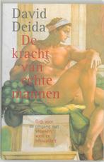 De kracht van echte mannen 9789069636030 David Deida, Verzenden, Zo goed als nieuw, David Deida
