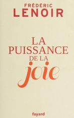 De la joie 9782213661353, Livres, Frédéric Lenoir, Verzenden