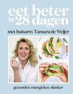 Eet beter in 28 dagen met huisarts Tamara de Weijer, Livres, Tamara de Weijer, Onbekend, Verzenden