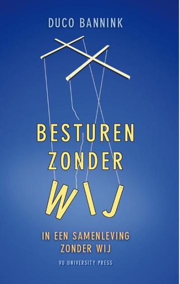 Besturen zonder wij 9789086598007 Duco Bannink, Verzenden, Duco Bannink