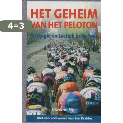 Het geheim van het peloton / Tirion sport 9789043904971, Boeken, Hobby en Vrije tijd, Gelezen, Verzenden