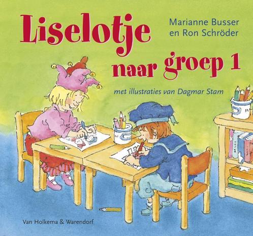 Liselotje Naar Groep 1 9789047507314 Marianne Busser, Boeken, Kinderboeken | Baby's en Peuters, Zo goed als nieuw, Verzenden