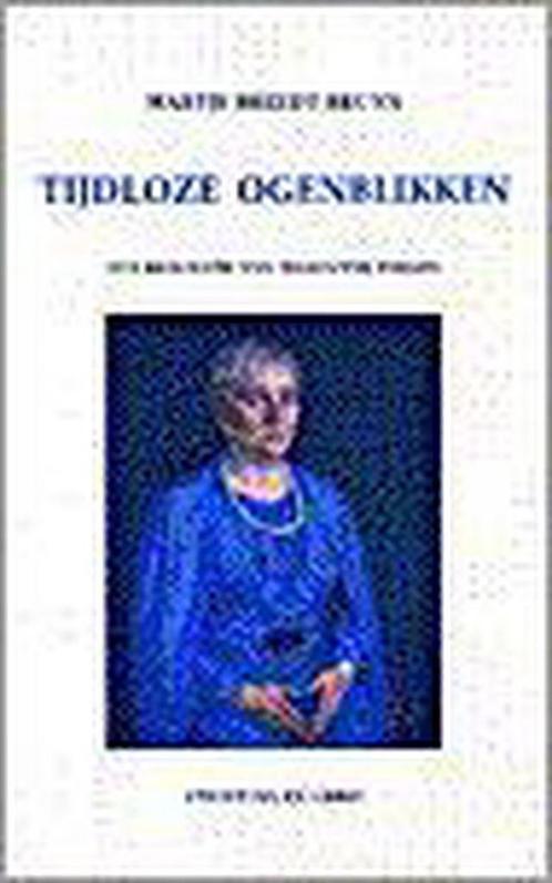 Tijdloze ogenblikken 9789064818066 M. Breedt Bruyn, Boeken, Literatuur, Gelezen, Verzenden