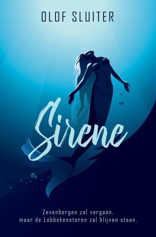 Sirene 9789403751900 Olof Sluiter, Boeken, Literatuur, Gelezen, Verzenden