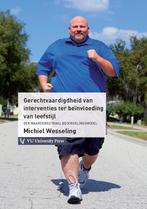 Gerechtvaardigdheid van interventies ter beinvloeding van, Verzenden, Gelezen, Michiel Wesseling