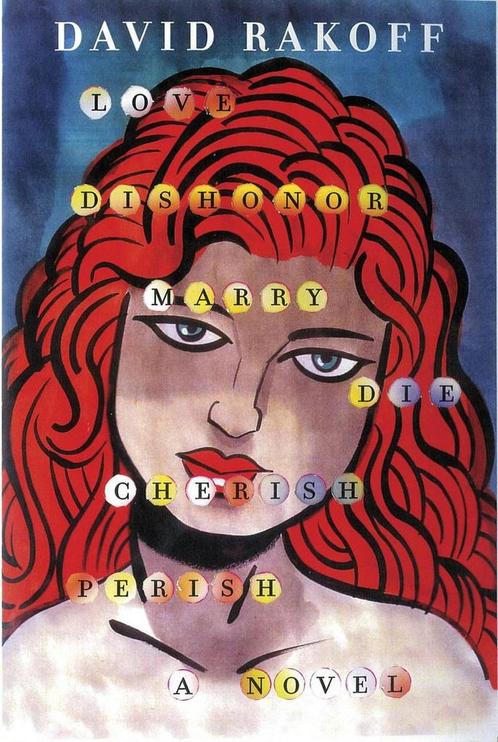 LOVE DISHONOR MARRY DIE CHERISH PERISH HC NOVEL David Rakoff, Boeken, Overige Boeken, Zo goed als nieuw, Verzenden
