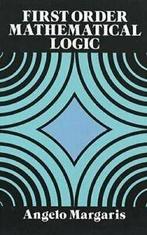 First Order Mathematical Logic (Dover Books on, Zo goed als nieuw, Angelo Margaris, Verzenden